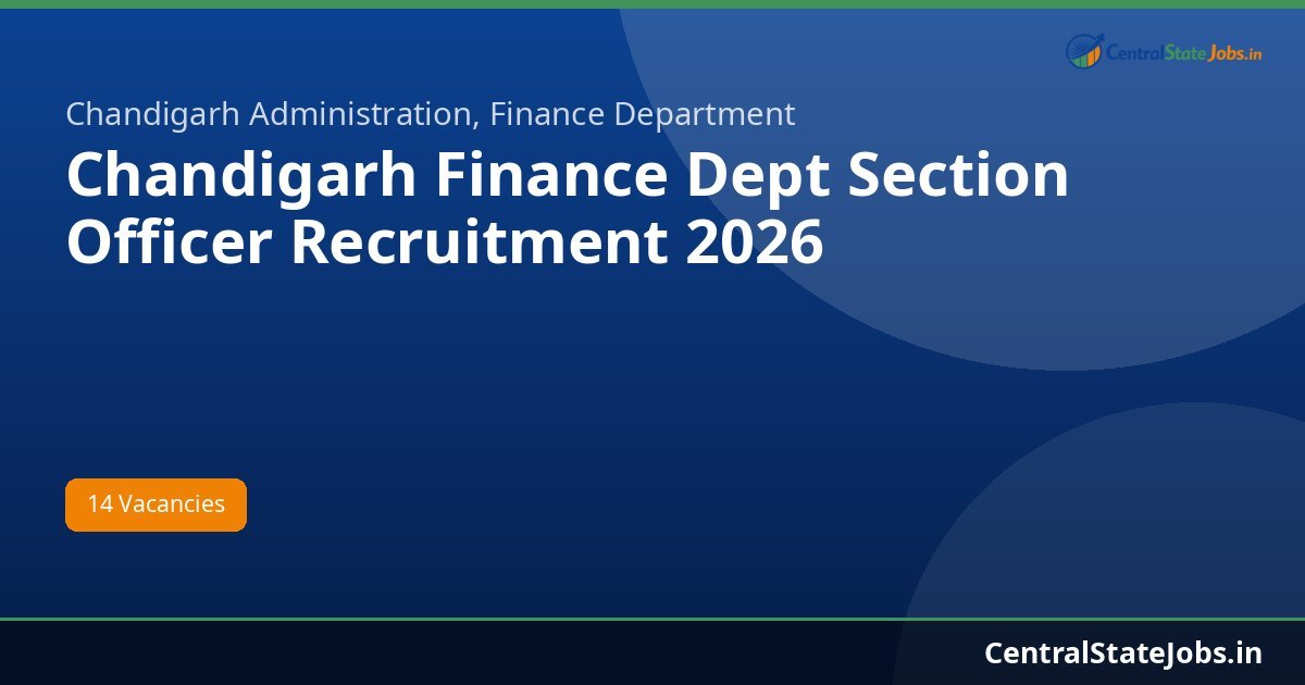 Chandigarh Finance Dept Section Officer Recruitment 2026