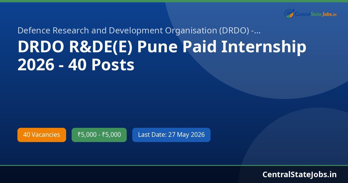 DRDO R&DE(E) Pune Paid Internship 2026 - 40 Posts