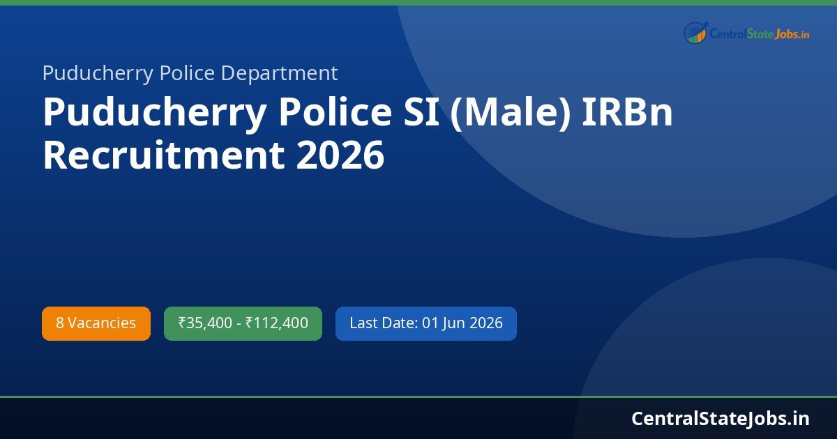 Puducherry Police SI (Male) IRBn Recruitment 2026