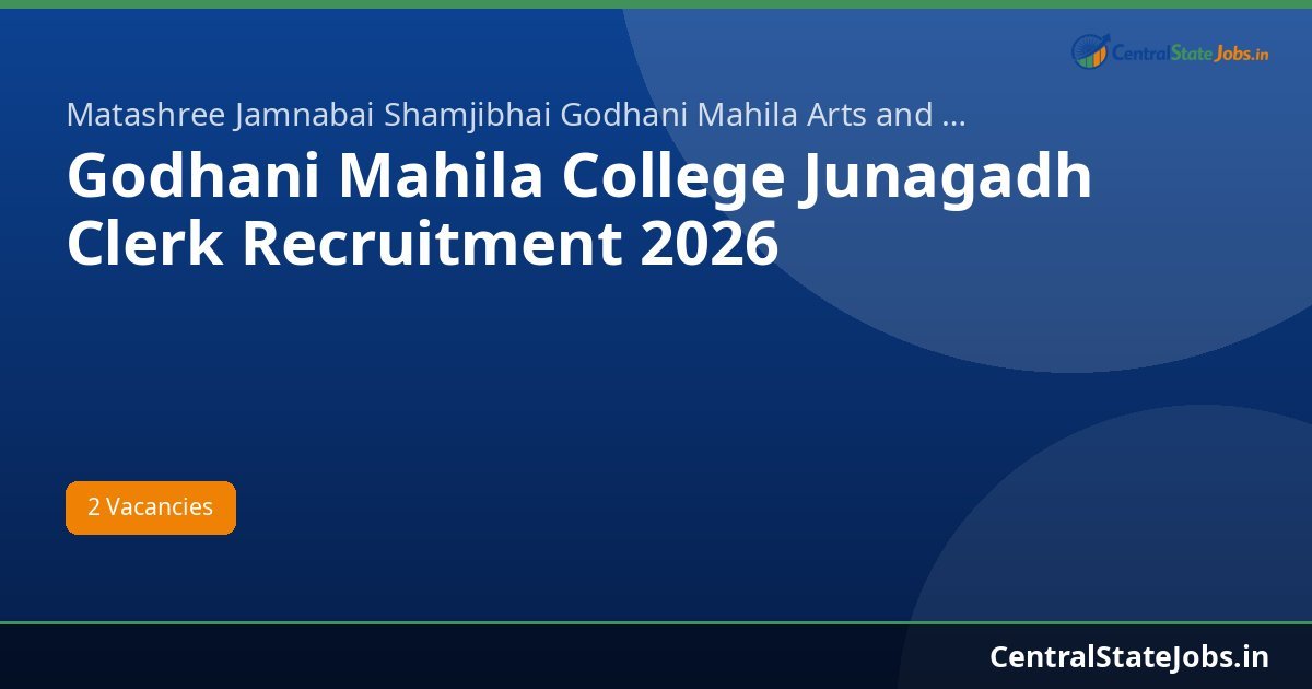 Godhani Mahila College Junagadh Clerk Recruitment 2026