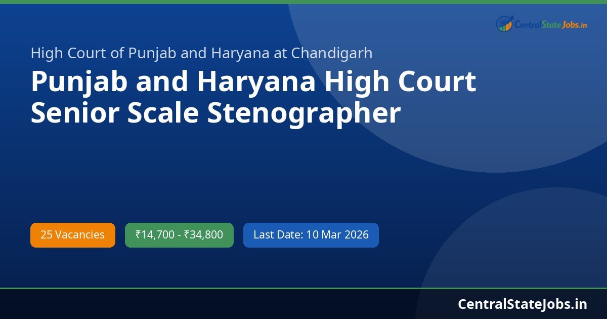 Punjab and Haryana High Court Senior Scale Stenographer Recruitment 2026