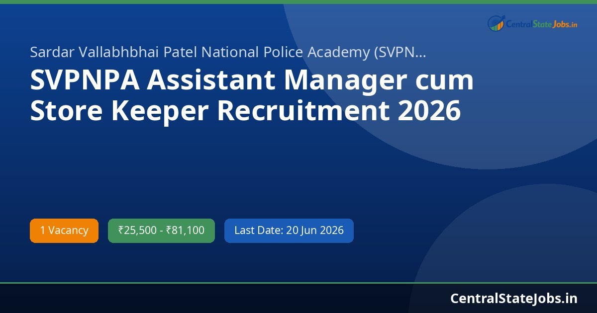 SVPNPA Assistant Manager cum Store Keeper Recruitment 2026