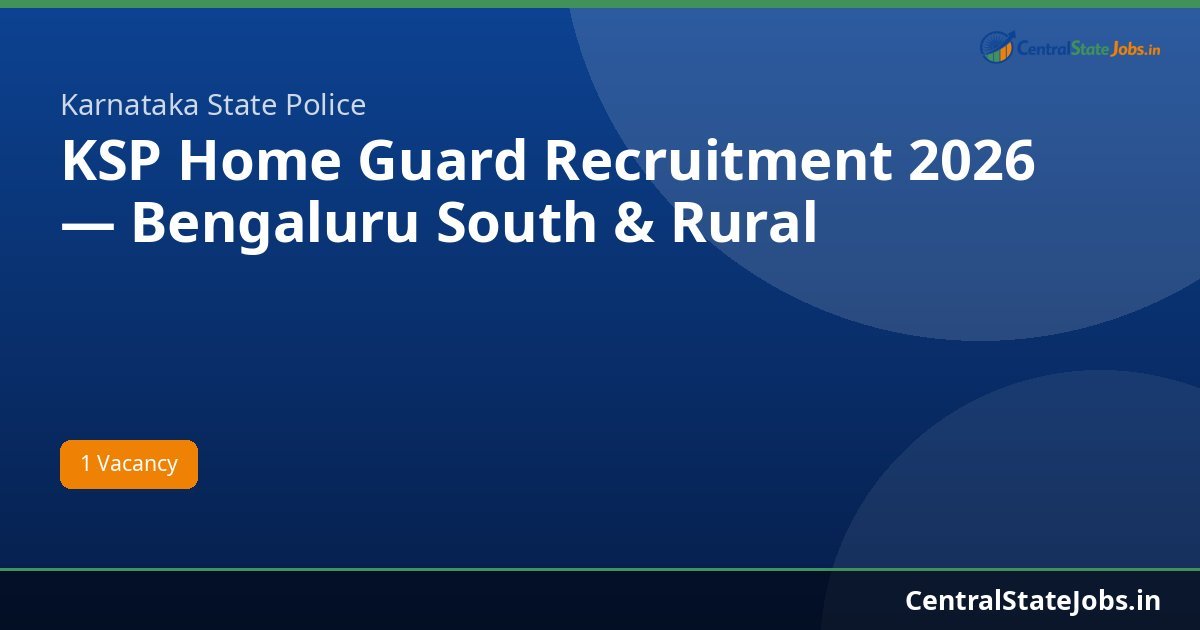 KSP Home Guard Recruitment 2026 — Bengaluru South & Rural