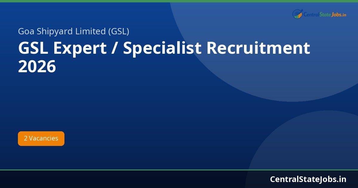 GSL Expert / Specialist Recruitment 2026