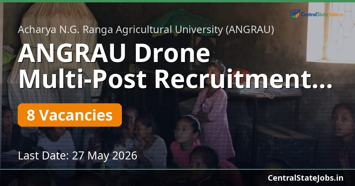 ANGRAU Drone Multi-Post Recruitment 2026 — 8 Posts