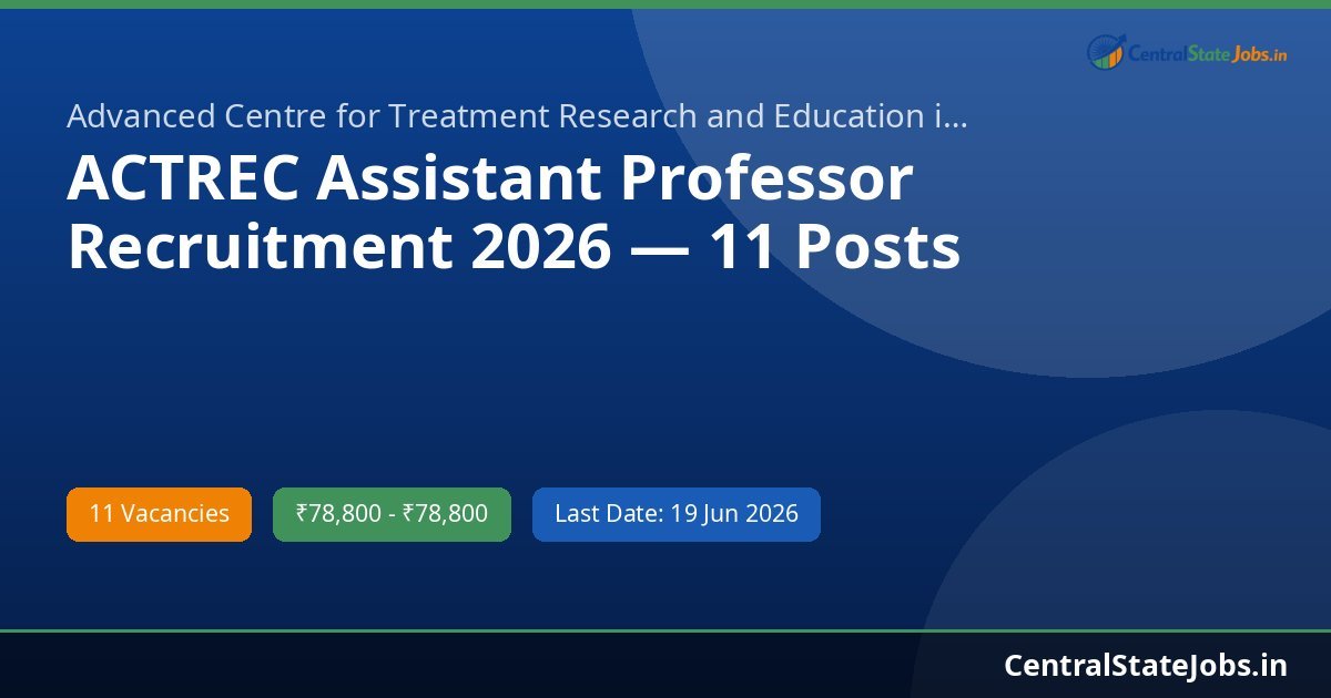 ACTREC Assistant Professor Recruitment 2026 — 11 Posts