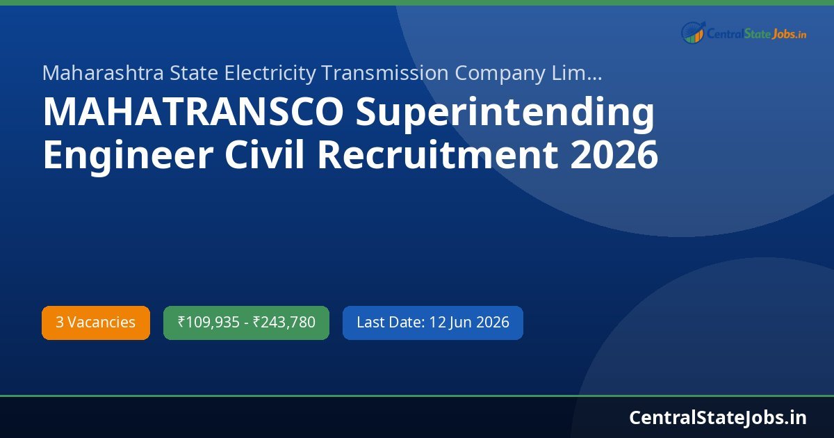 MAHATRANSCO Superintending Engineer Civil Recruitment 2026