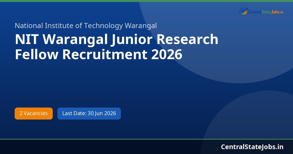 NIT Warangal Junior Research Fellow Recruitment 2026