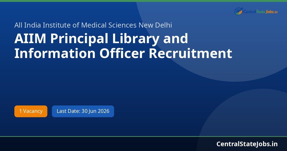 AIIM Principal Library and Information Officer Recruitment 2026