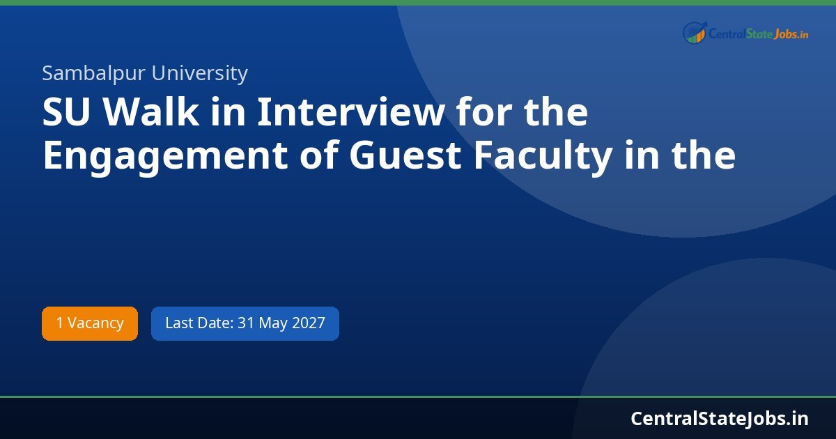 SU Walk in Interview for the Engagement of Guest Faculty in the Recruitment 2026