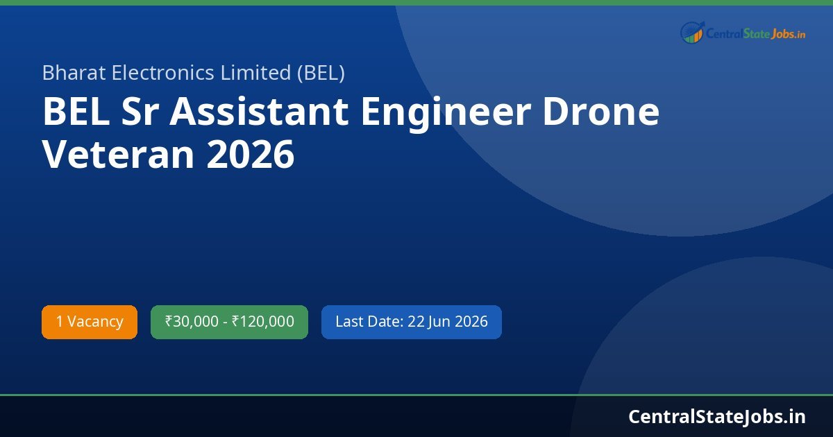BEL Sr Assistant Engineer Drone Veteran 2026