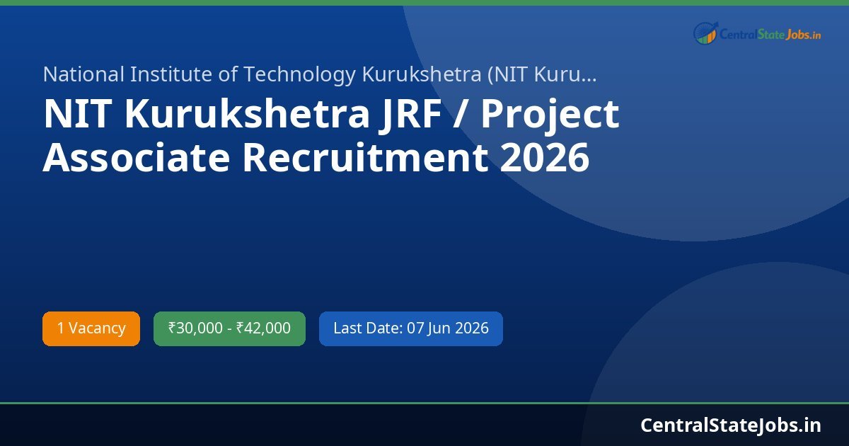 NIT Kurukshetra JRF / Project Associate Recruitment 2026