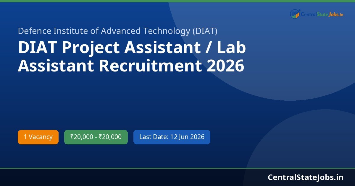 DIAT Project Assistant / Lab Assistant Recruitment 2026