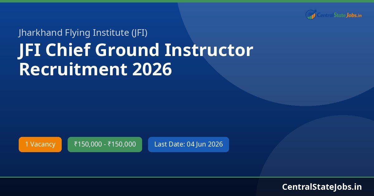 JFI Chief Ground Instructor Recruitment 2026