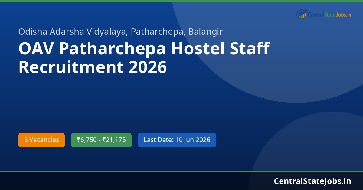 OAV Patharchepa Hostel Staff Recruitment 2026