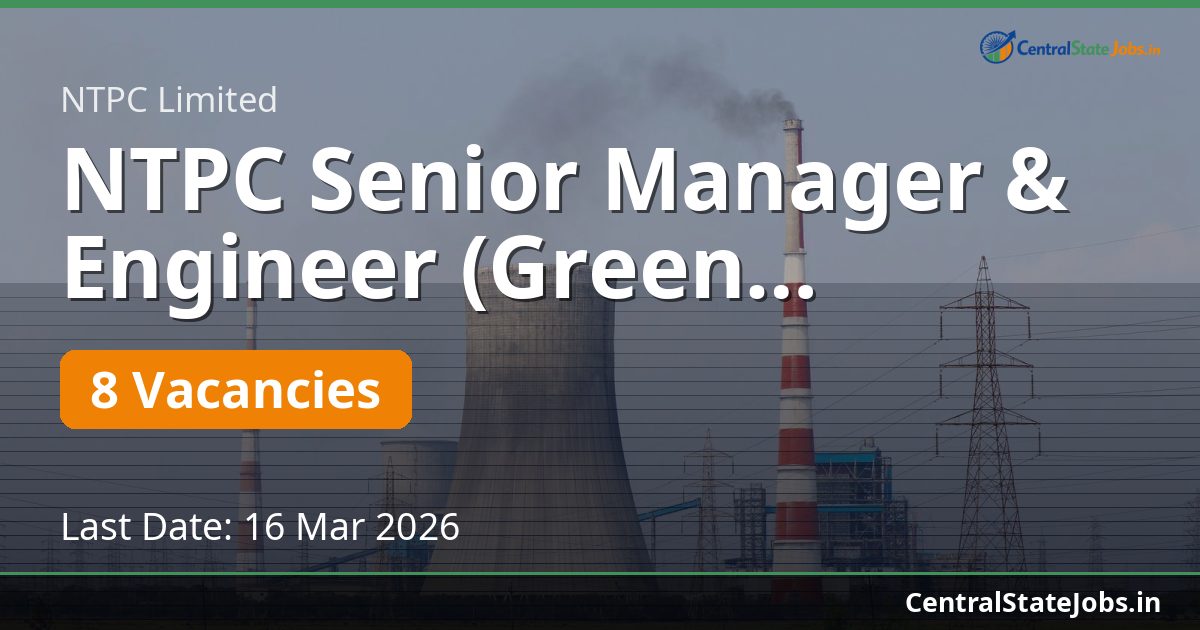 NTPC Senior Manager & Engineer (Green Chemical) Recruitment 2026