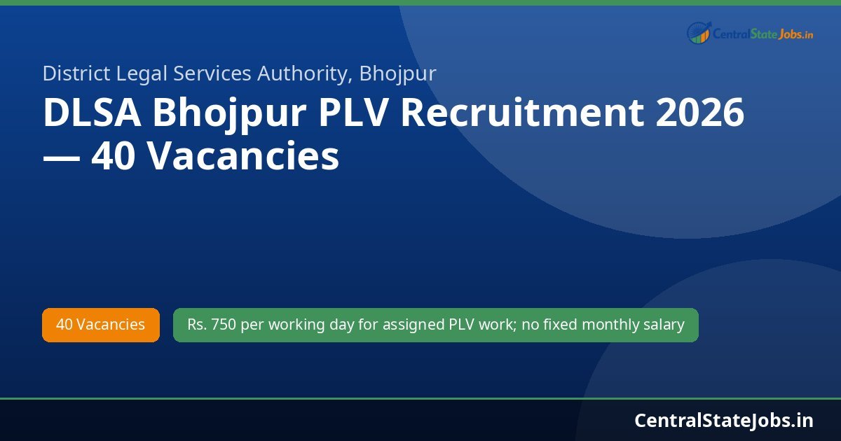 DLSA Bhojpur PLV Recruitment 2026 — 40 Vacancies