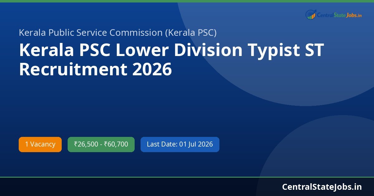 Kerala PSC Lower Division Typist ST Recruitment 2026