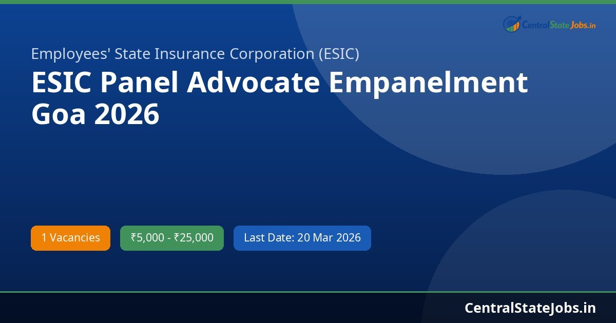 ESIC Panel Advocate Empanelment Goa 2026