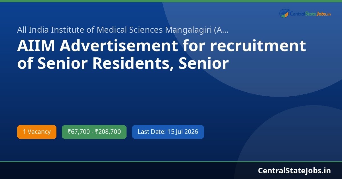 AIIM Advertisement for recruitment of Senior Residents, Senior Recruitment 2026
