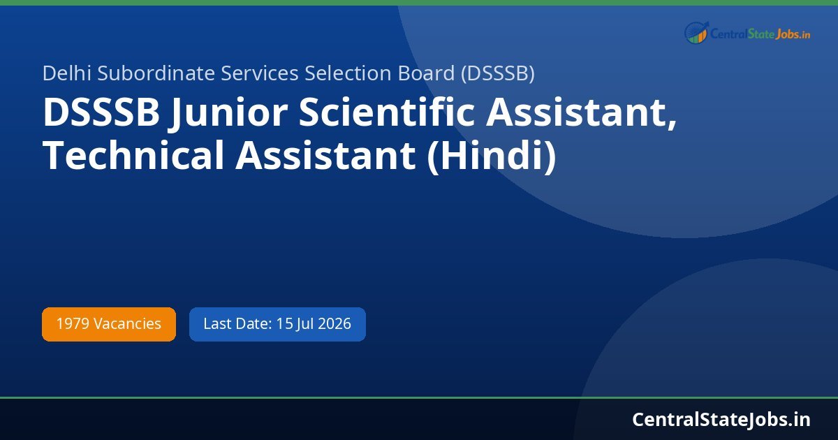 DSSSB Junior Scientific Assistant, Technical Assistant (Hindi) Recruitment 2026 - 1979 Vacancies
