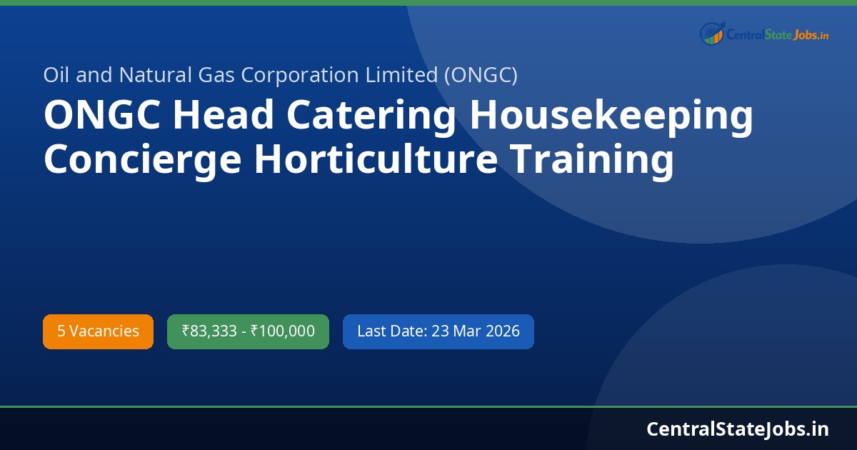 ONGC Head Catering Housekeeping Concierge Horticulture Training Recruitment 2026