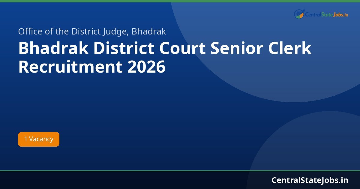 Bhadrak District Court Senior Clerk Recruitment 2026