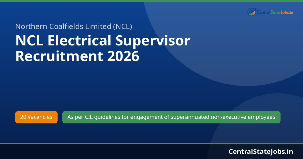 NCL Electrical Supervisor Recruitment 2026