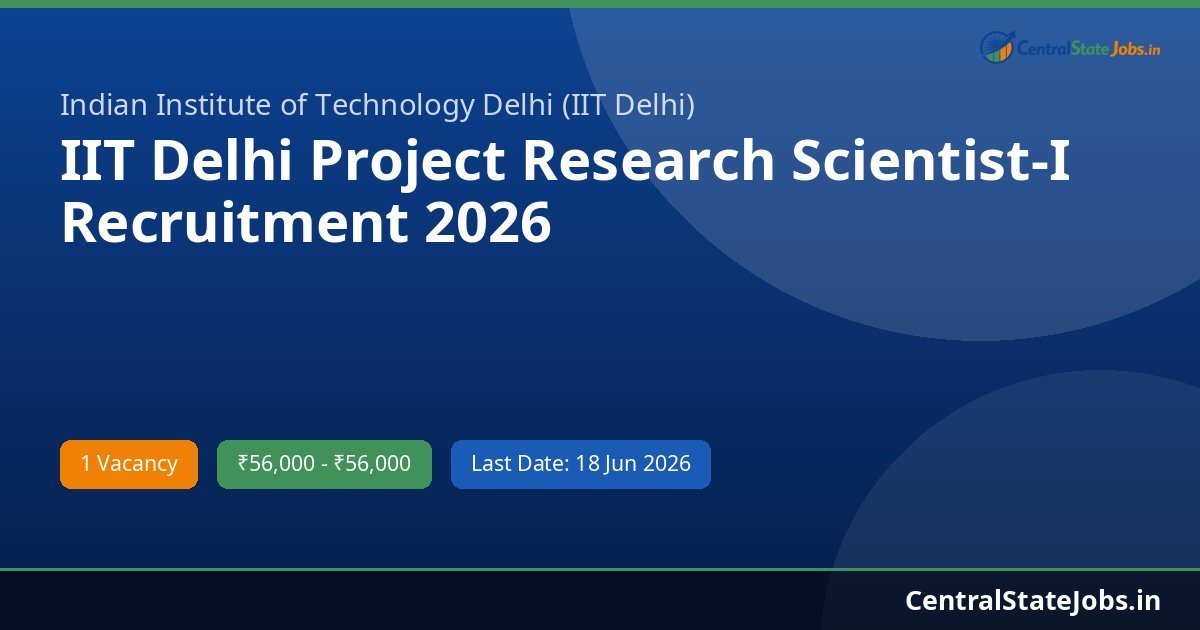 IIT Delhi Project Research Scientist-I Recruitment 2026