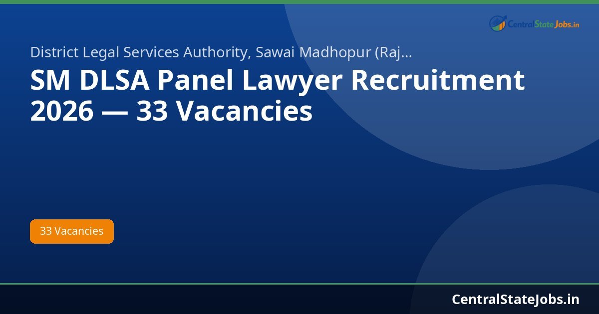 SM DLSA Panel Lawyer Recruitment 2026 — 33 Vacancies