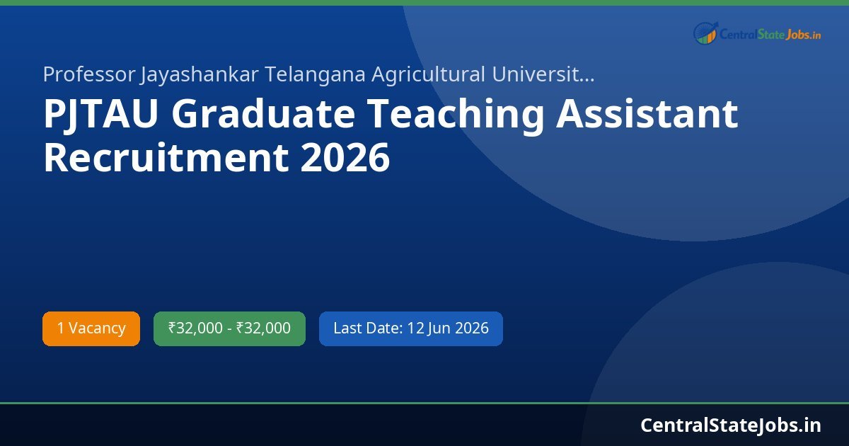 PJTAU Graduate Teaching Assistant Recruitment 2026