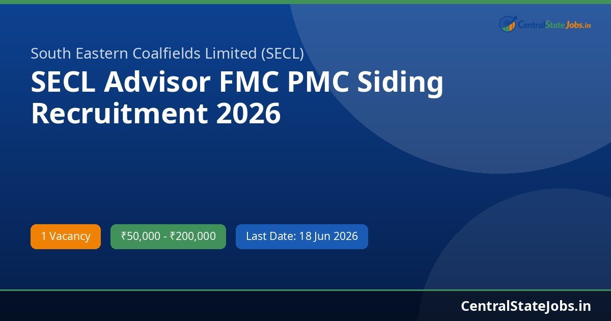 SECL Advisor FMC PMC Siding Recruitment 2026