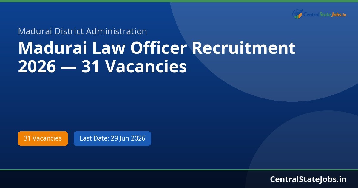 Madurai Law Officer Recruitment 2026 — 31 Vacancies