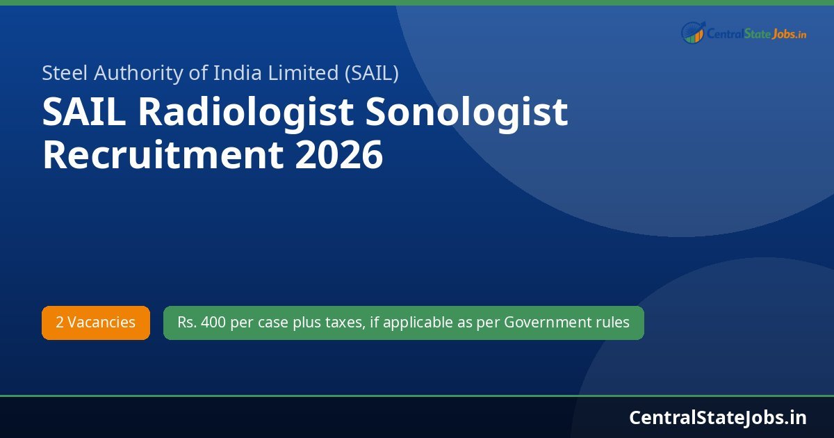 SAIL Radiologist Sonologist Recruitment 2026