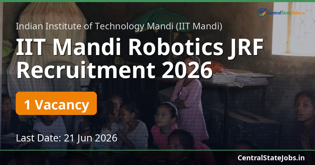 IIT Mandi Robotics JRF Recruitment 2026