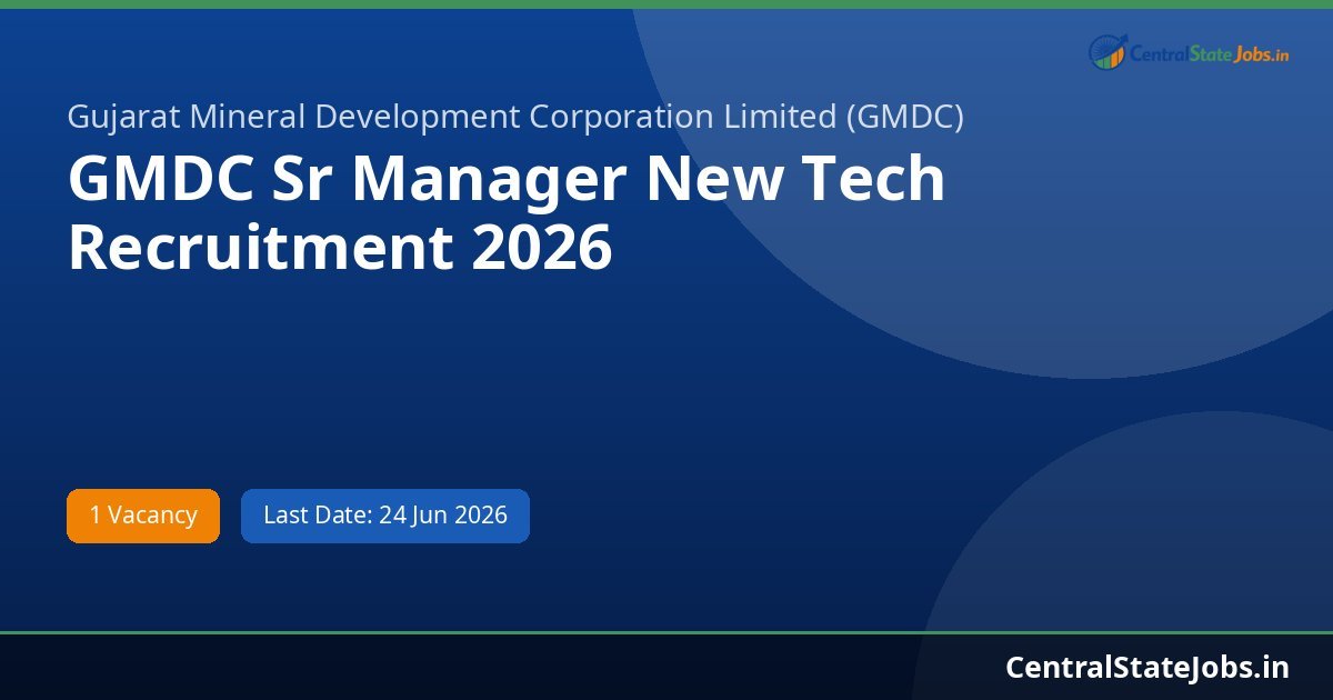 GMDC Sr Manager New Tech Recruitment 2026