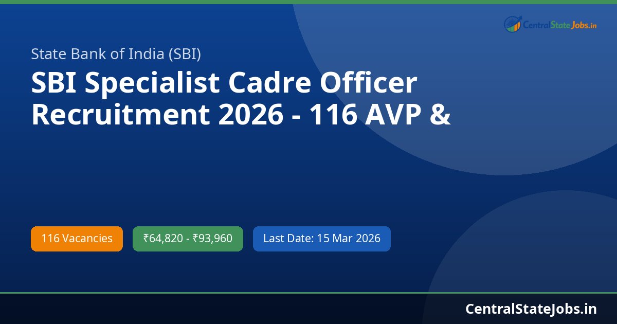 SBI Specialist Cadre Officer Recruitment 2026 - 116 AVP & Deputy Manager Posts