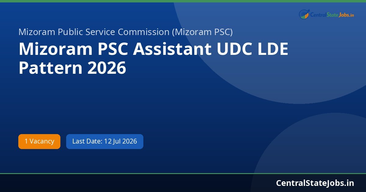 Mizoram PSC Assistant UDC LDE Pattern 2026