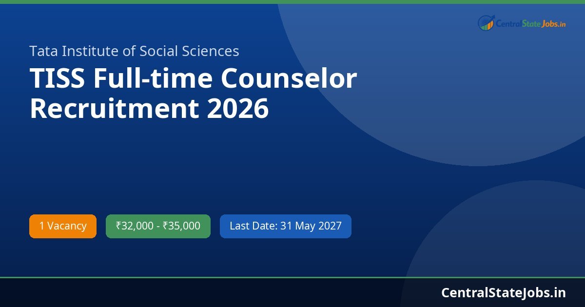 TISS Full-time Counselor Recruitment 2026