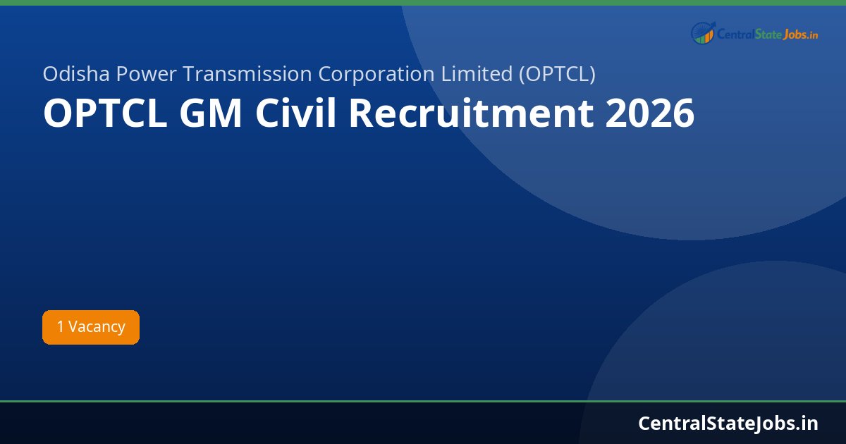 OPTCL GM Civil Recruitment 2026
