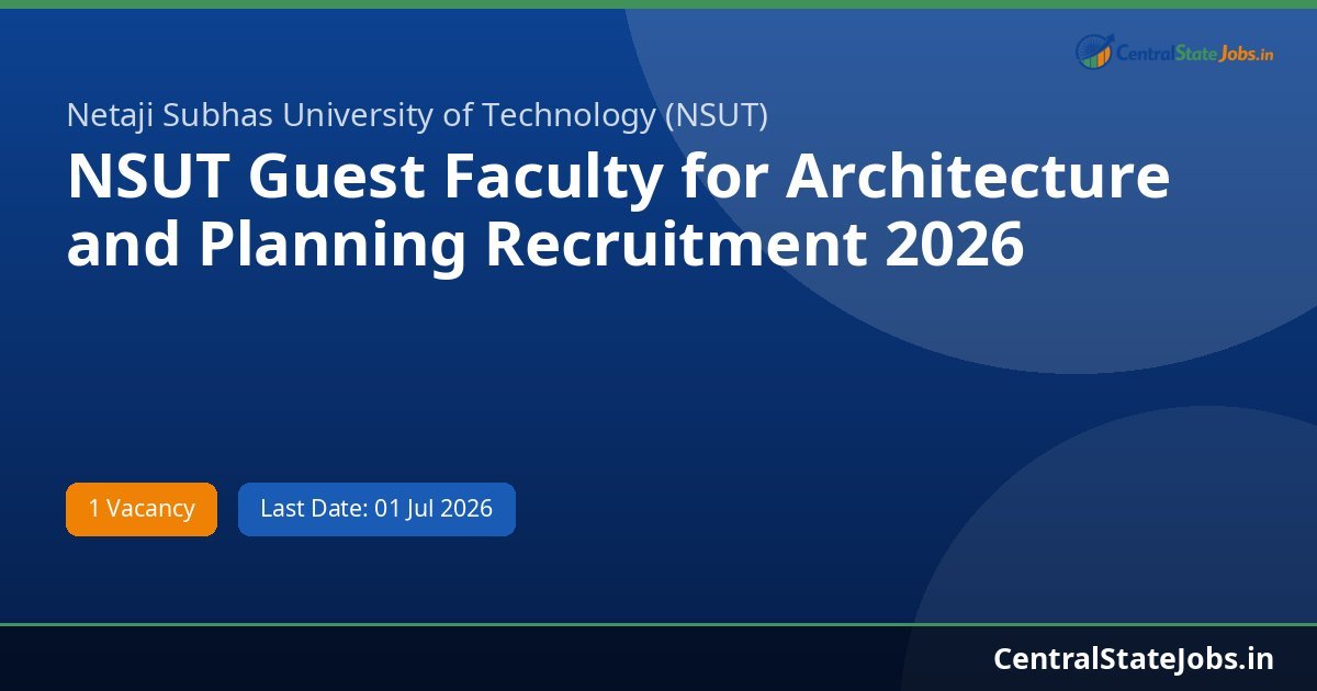 NSUT Guest Faculty for Architecture and Planning Recruitment 2026