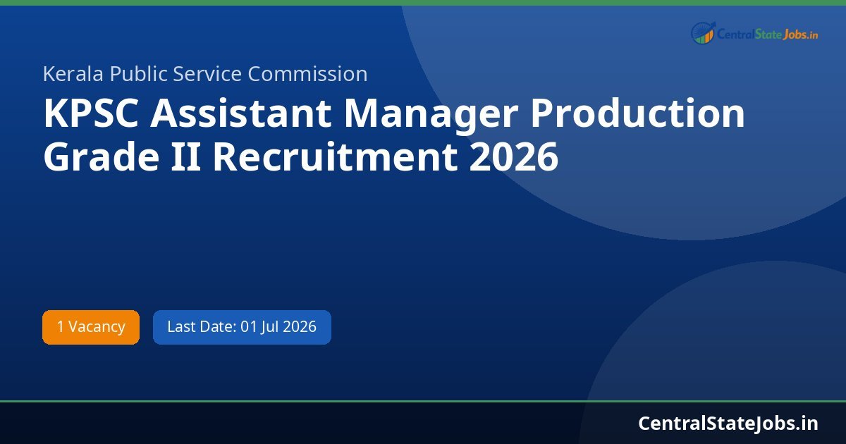 KPSC Assistant Manager Production Grade II Recruitment 2026