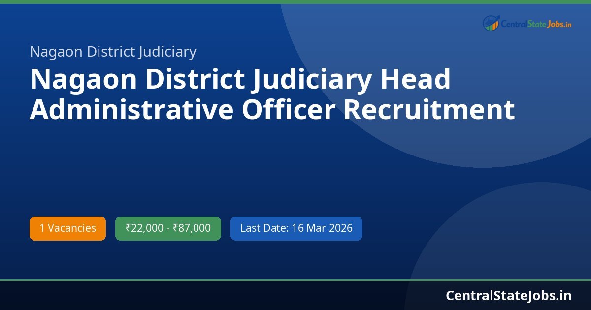 Nagaon District Judiciary Head Administrative Officer Recruitment 2026