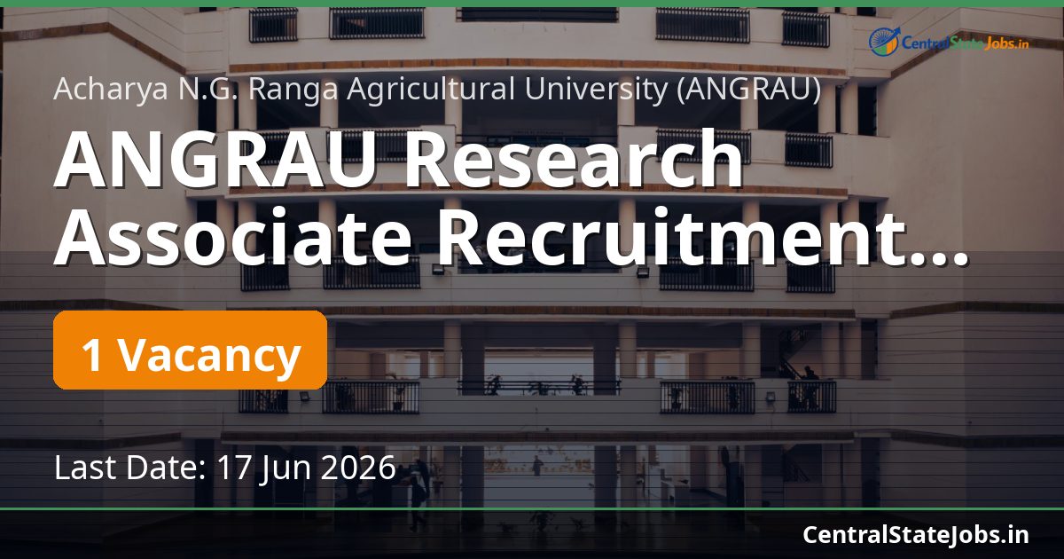 ANGRAU Research Associate Recruitment 2026