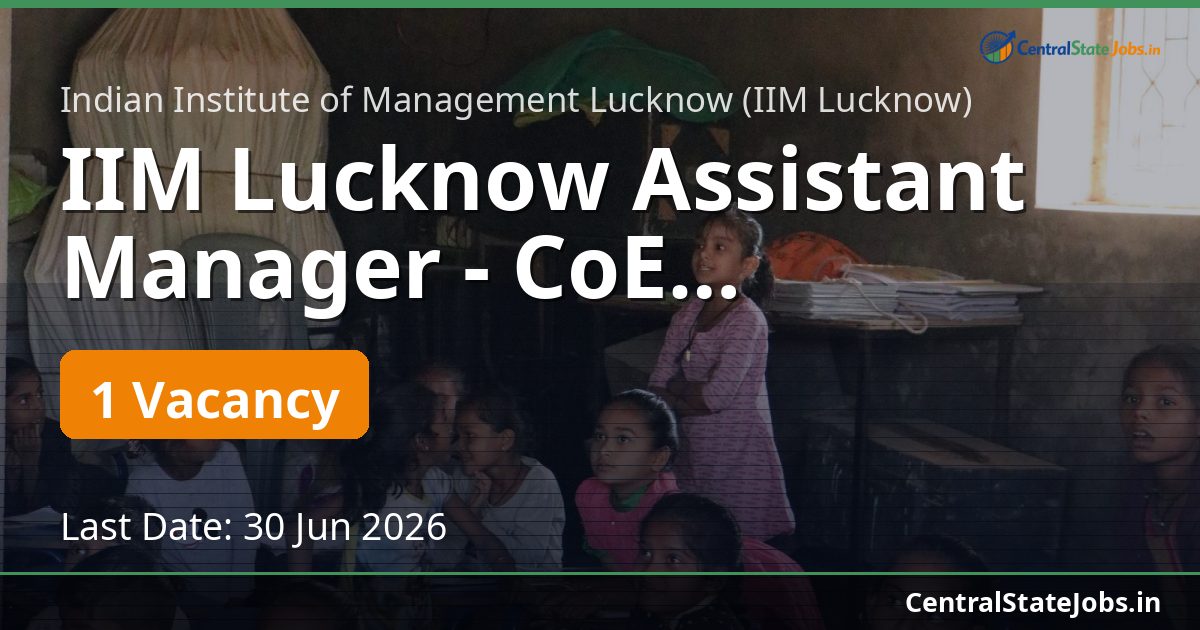 IIM Lucknow Assistant Manager - CoE Blockchain Technology Recruitment 2026