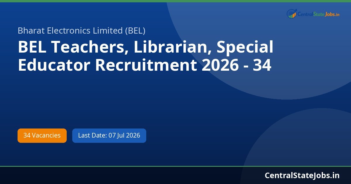 BEL Teachers, Librarian, Special Educator Recruitment 2026 - 34 Vacancies