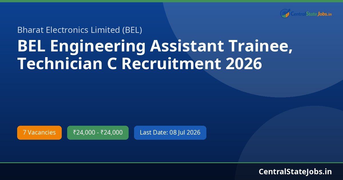 BEL Engineering Assistant Trainee, Technician C Recruitment 2026
