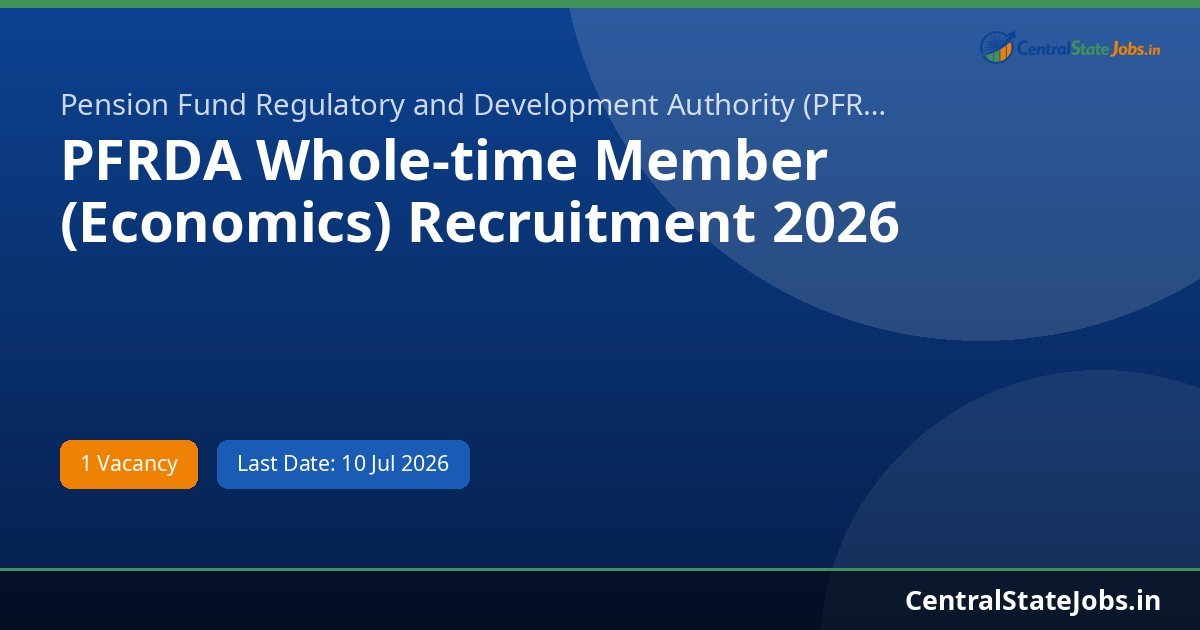 PFRDA Whole-time Member (Economics) Recruitment 2026