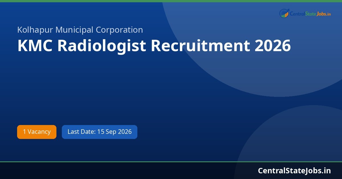 KMC Radiologist Recruitment 2026