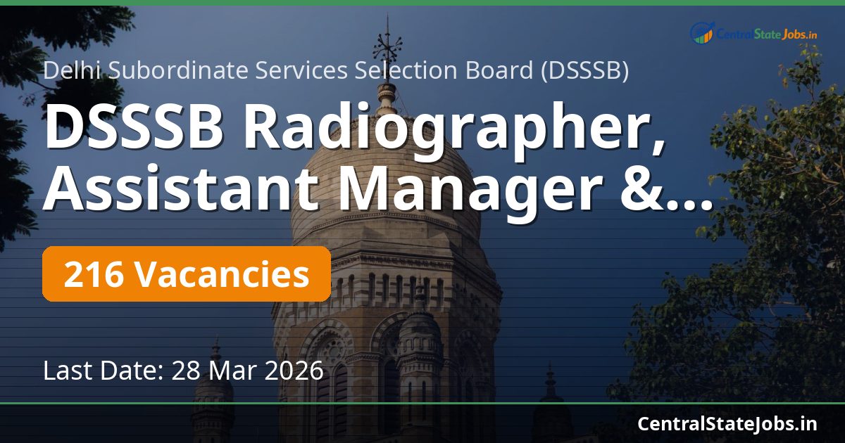 DSSSB Radiographer, Assistant Manager & Other Posts Recruitment 2026